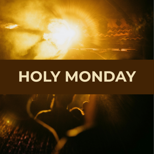 Holy Monday