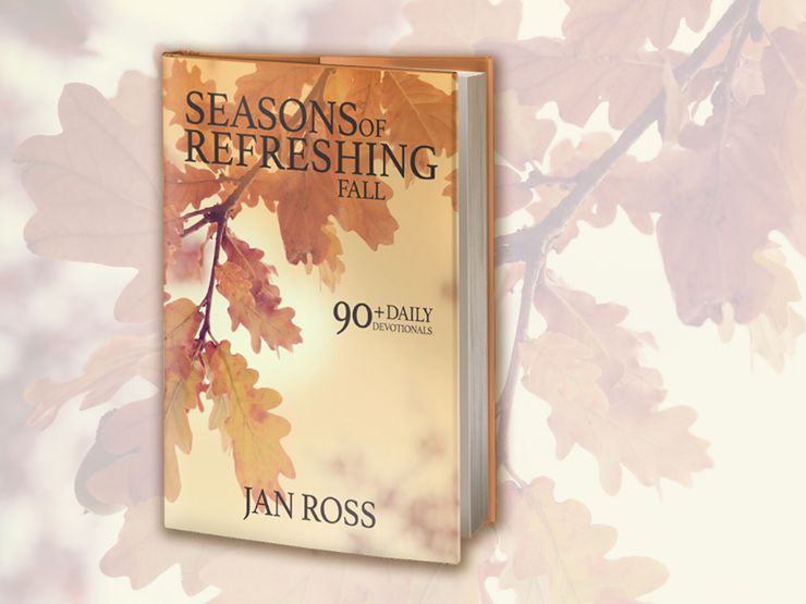Seasons of Refreshing: Fall