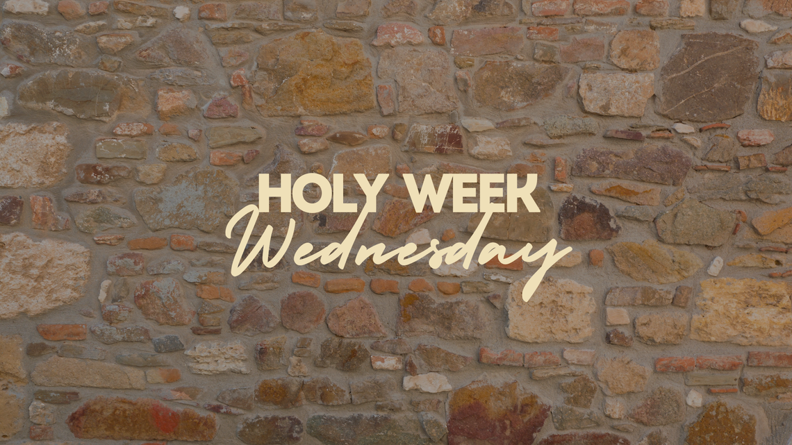 Holy Wednesday