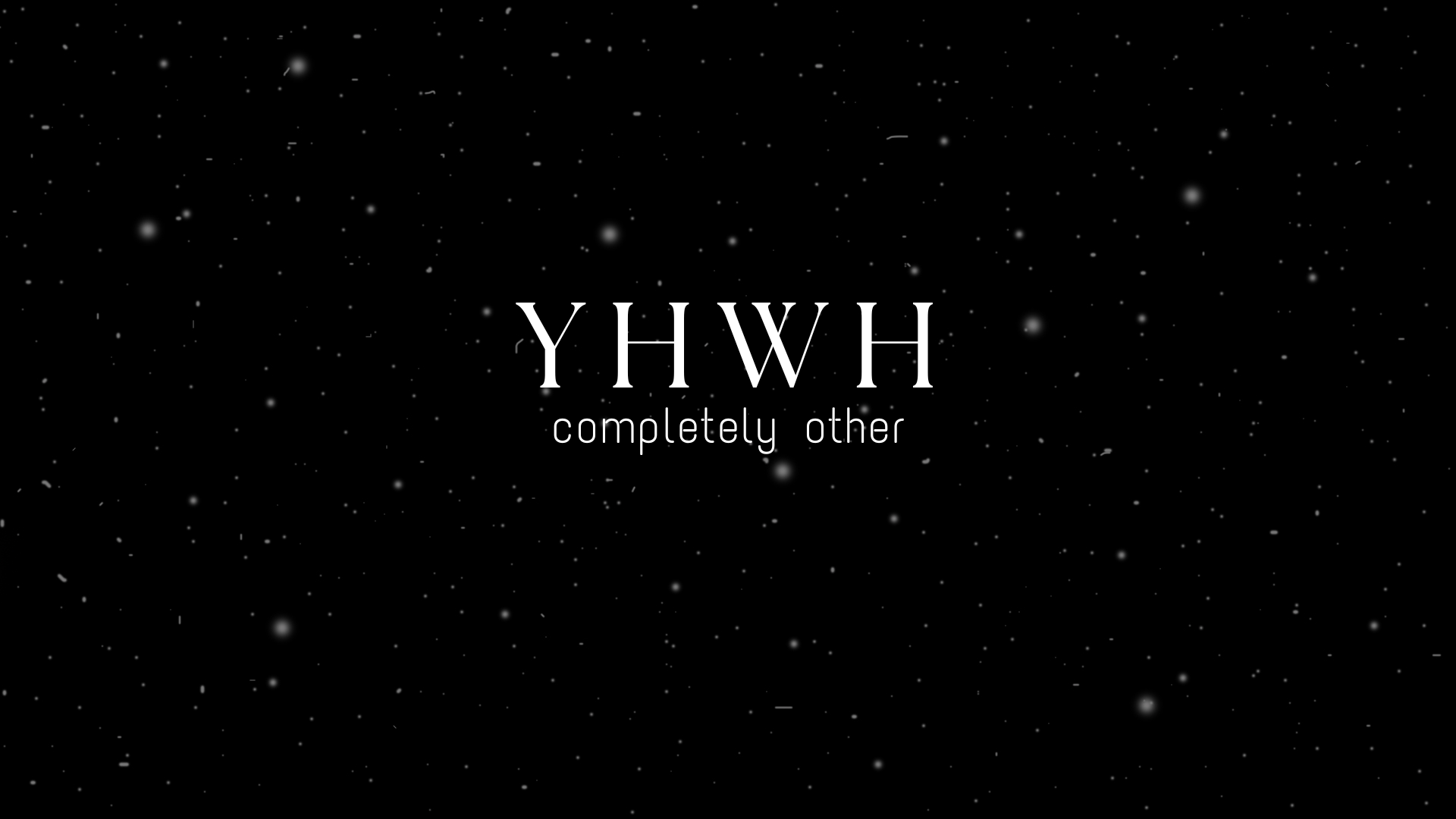 YHWH is ...