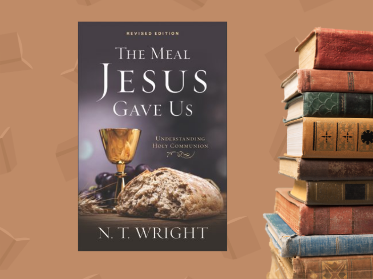 The Meal Jesus Gave Us