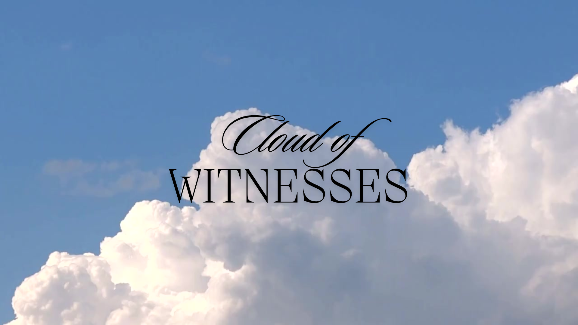 Cloud of Witnesses