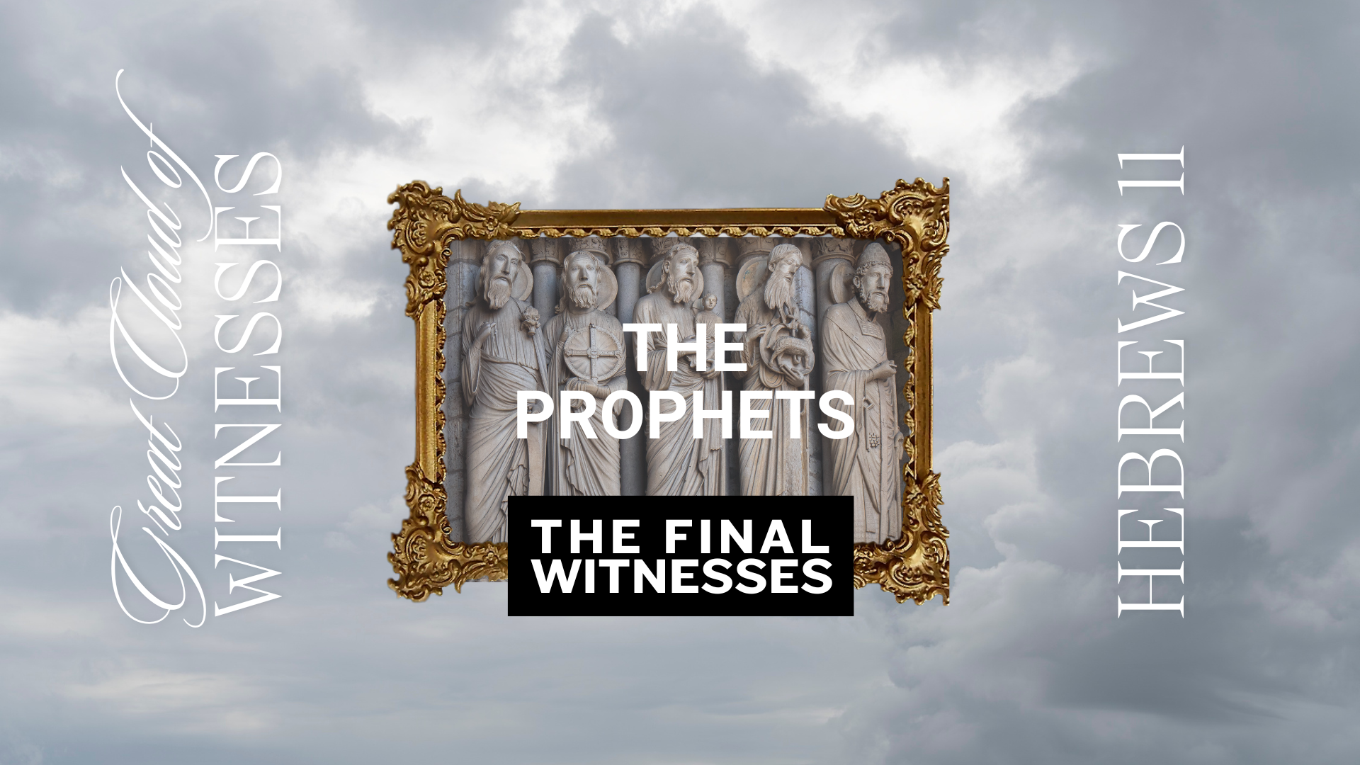 Final Witnesses