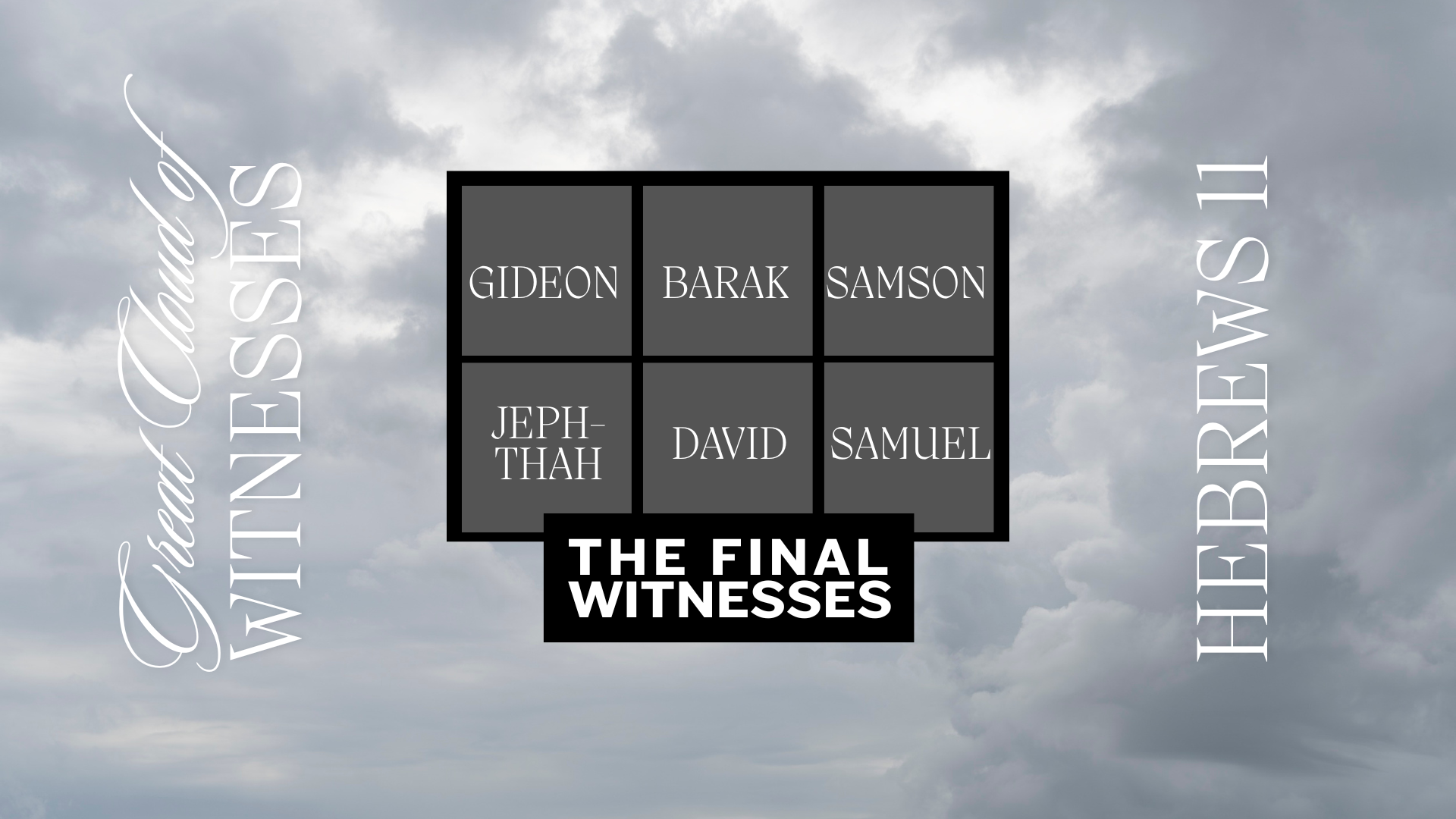 Final Witnesses