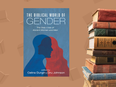 The Biblical World of Gender