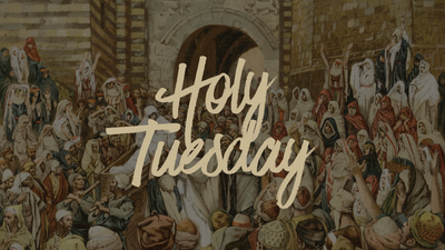 Holy Tuesday