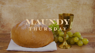 Maundy Thursday